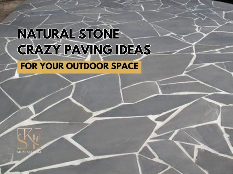 Natural Stone Crazy Paving Ideas for Your Outdoor Space